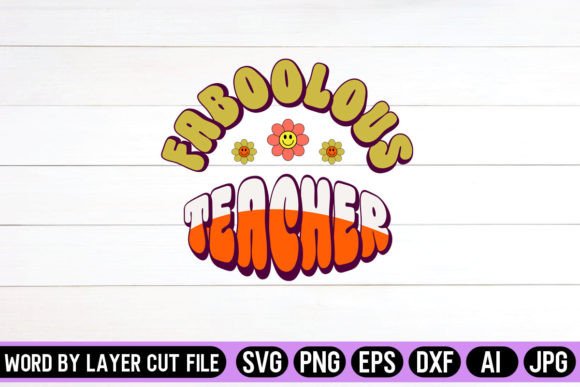 Faboolous Teacher Retro Design: Graphics for Crafts