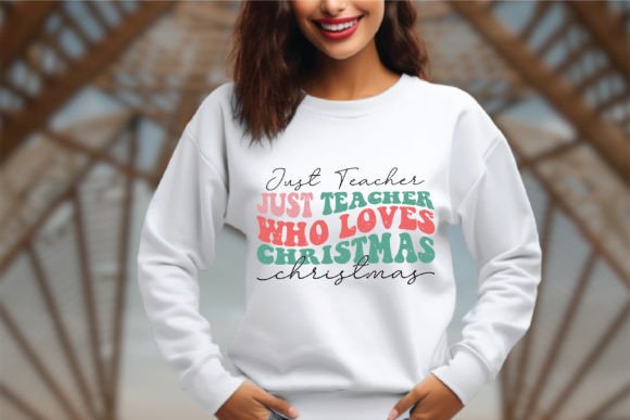 Just Teacher Who Loves Christmas Retro T Graphics & Crafts