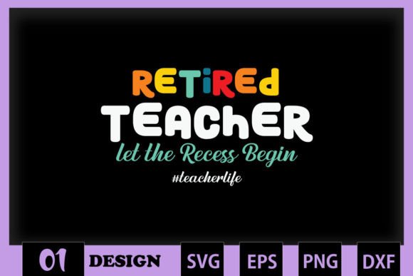 Retired Teacher Graphics for Crafts & Branding