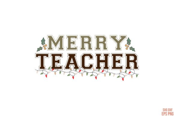 Retro Christmas Merry Teacher Graphics for Crafts