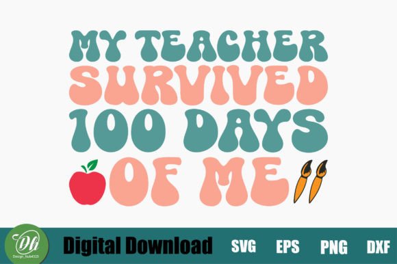 Teacher 100 Days Graphics for Crafts