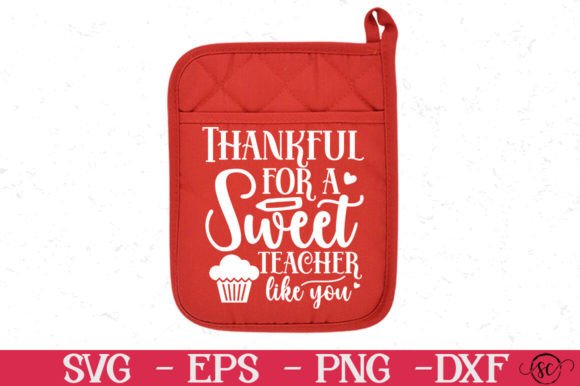 Thankful for a Sweet Teacher Like You Graphics and Crafts